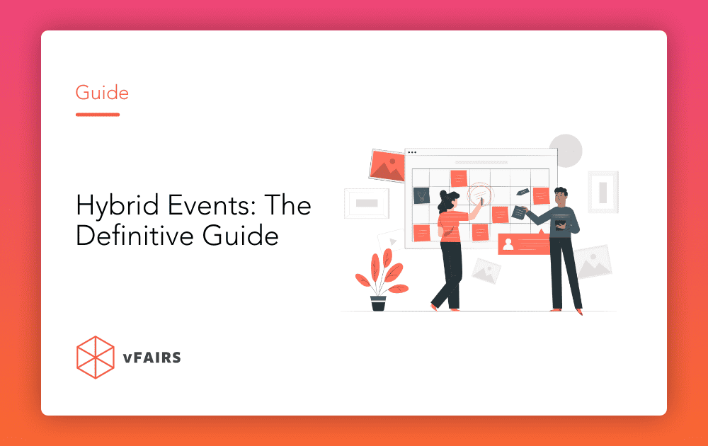 Hybrid Events: The Definitive Guide (2026)