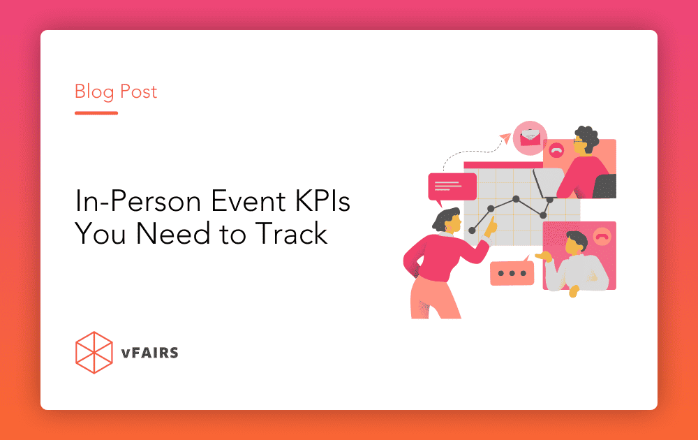 In-Person Event KPIs You Need to Track in 2026